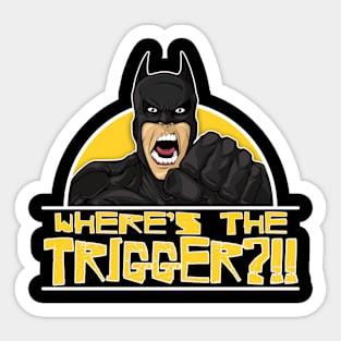 Trigger Sticker